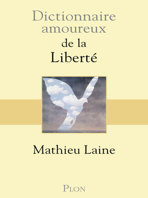 cover image of Dictionnaire amoureux de la liberté